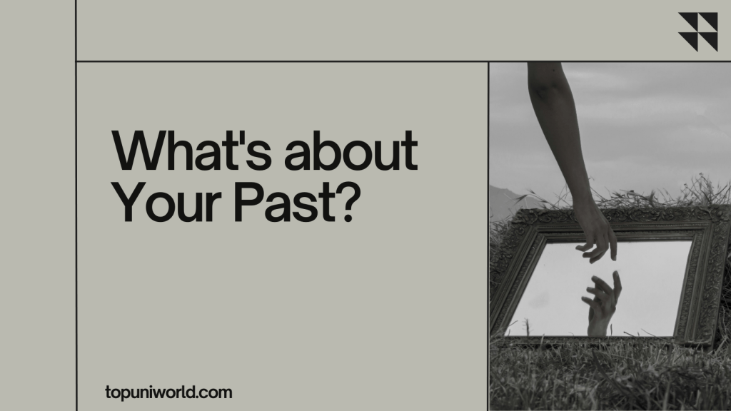 what's about your past