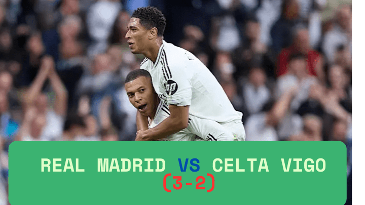 Real Madrid 3-2 Celta Vigo | LaLiga 24/25 Game Analysis Match summery&nbsp;today