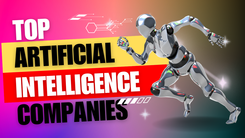 What IS the top advanced artificial intelligence&nbsp;companies?